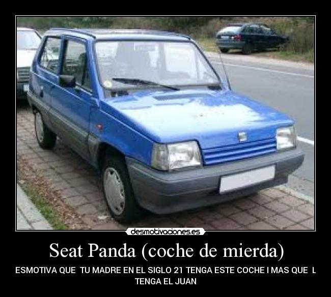 Seat Panda (coche de mierda) -