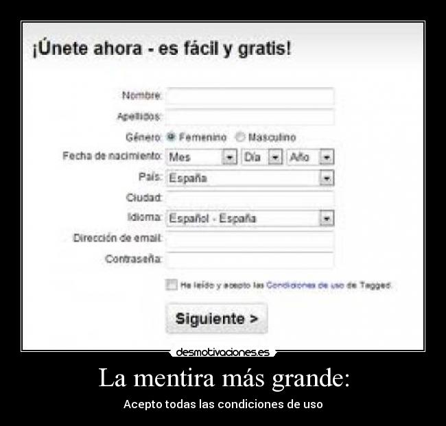 La mentira más grande: - Acepto todas las condiciones de uso