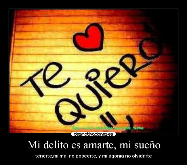 Mi delito es amarte, mi sueño - 