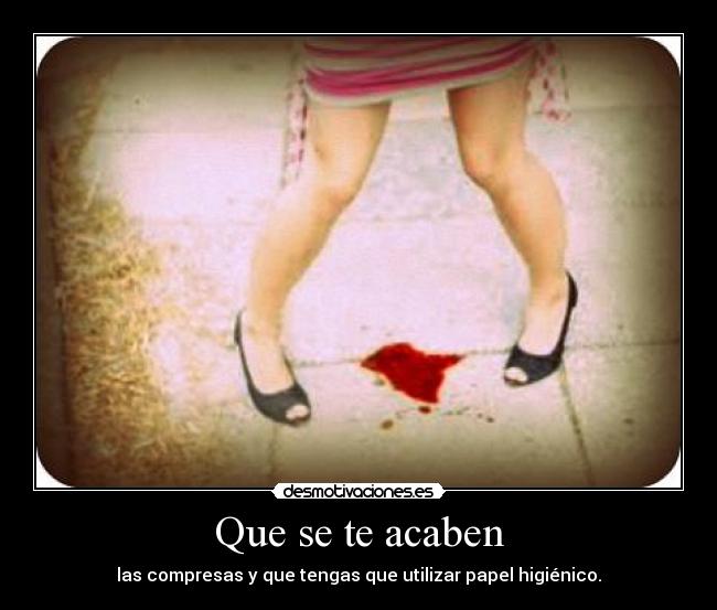 carteles compresas desmotivaciones