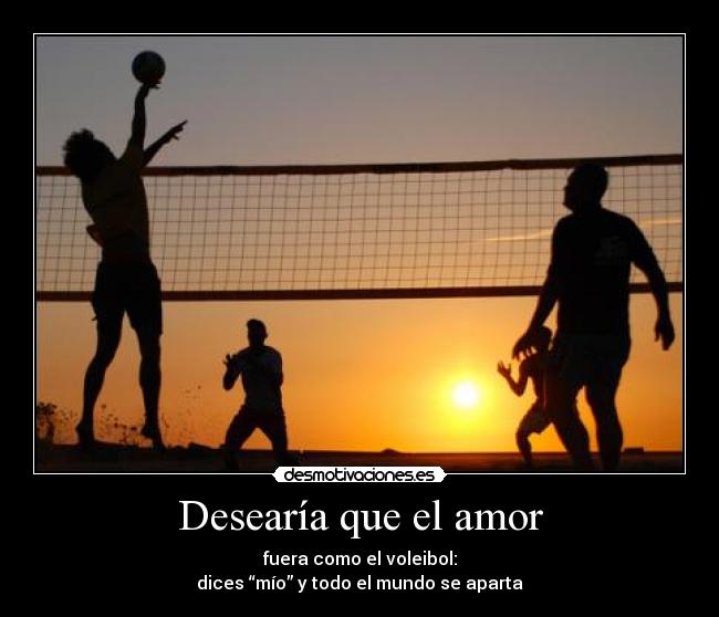 Desearía que el amor - 