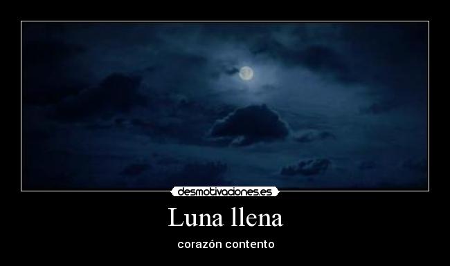 Luna llena - corazón contento