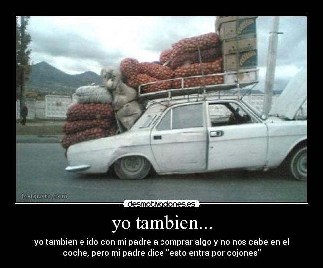 yo tambien... -
