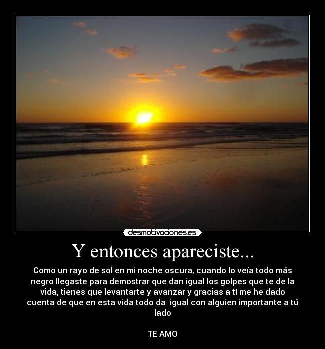 Y entonces apareciste... - 