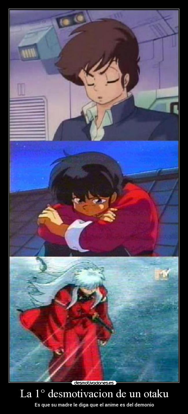 La 1° desmotivacion de un otaku - 
