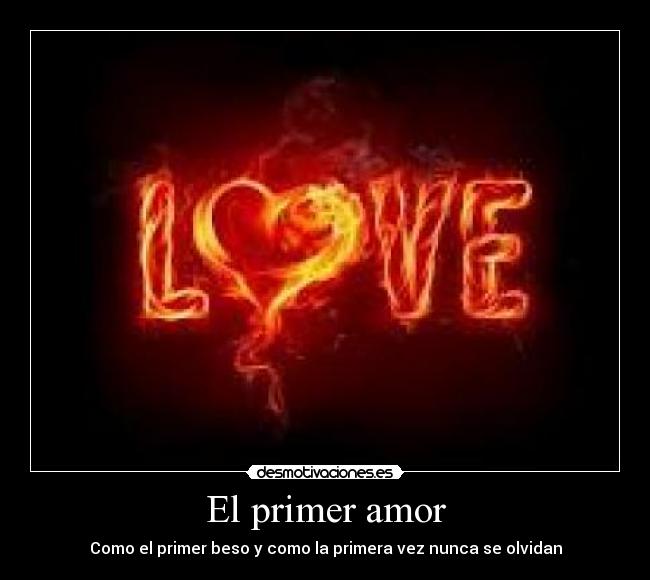 carteles amor amor primer desmotivaciones