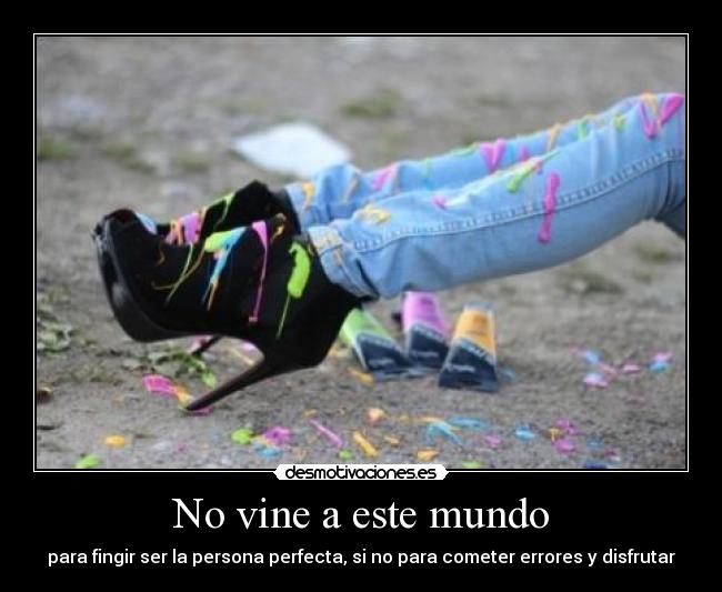 No vine a este mundo -