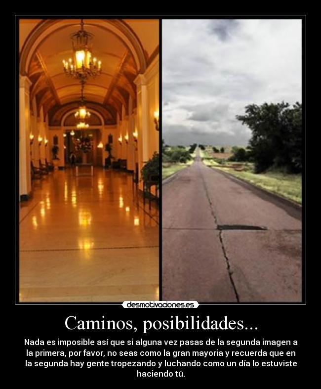 Caminos, posibilidades... - 