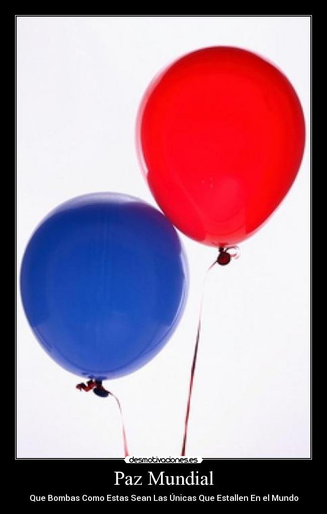 carteles paz mundial desmotivaciones