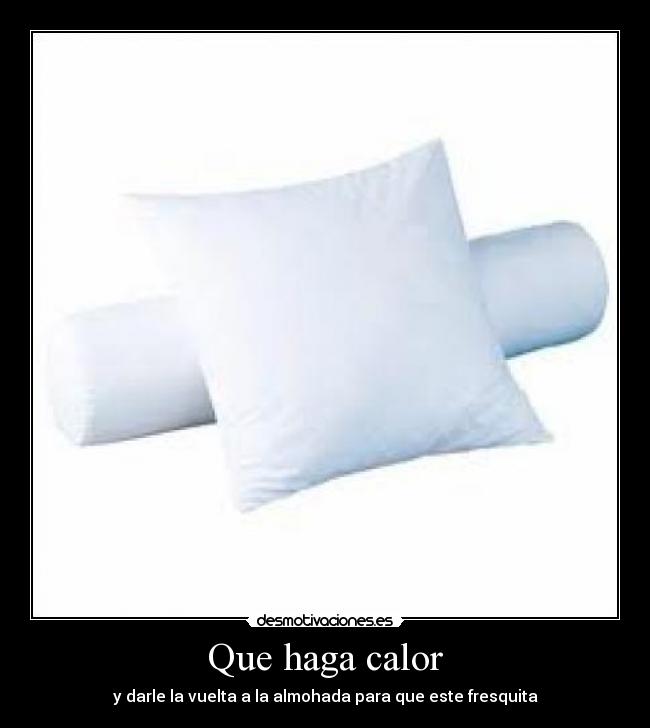 Que haga calor - 