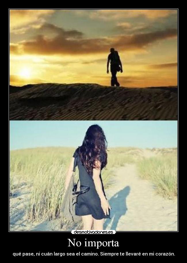 No importa -