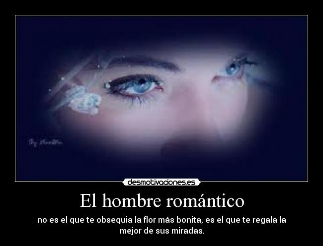 El hombre romántico -