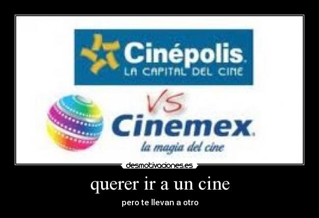 querer ir a un cine - 