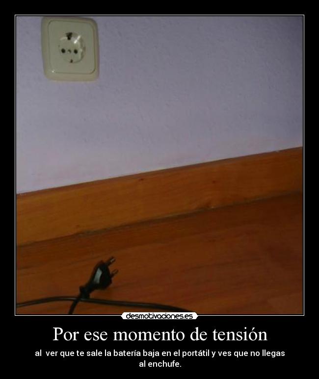 Por ese momento de tensión - 