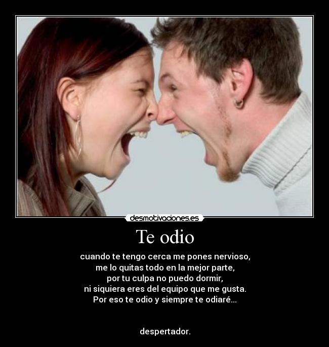 Te odio - 