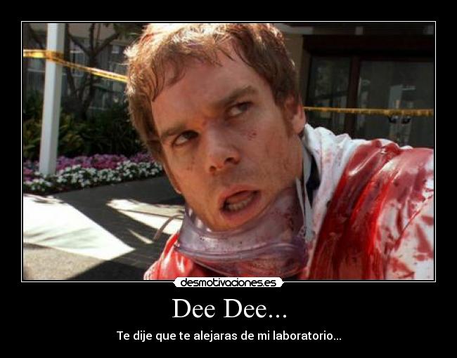 carteles dexter desmotivaciones