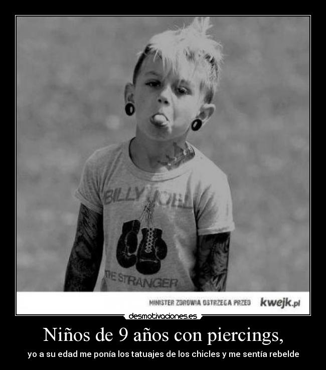 Niños de 9 años con piercings, - 