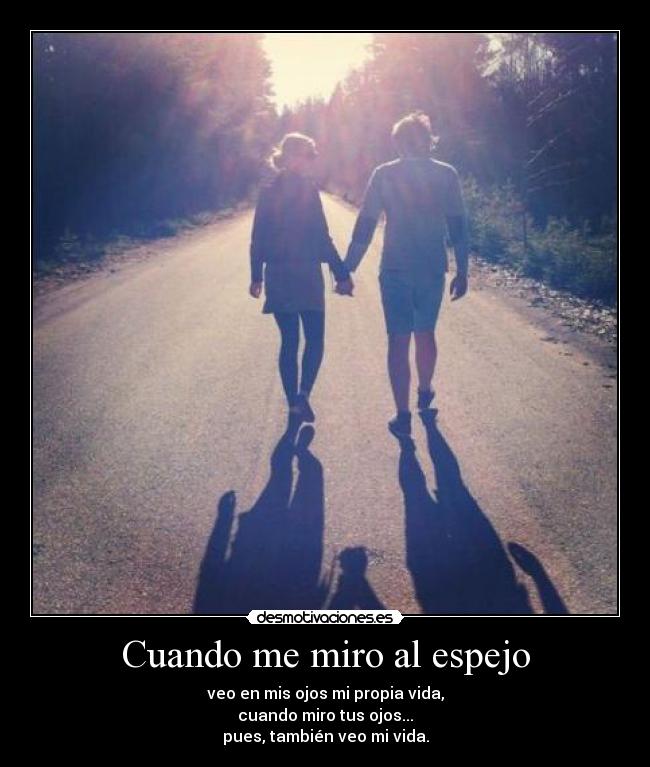 Cuando me miro al espejo -