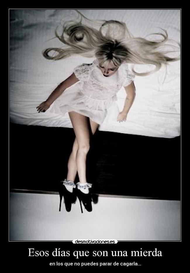 Esos días que son una mierda - 