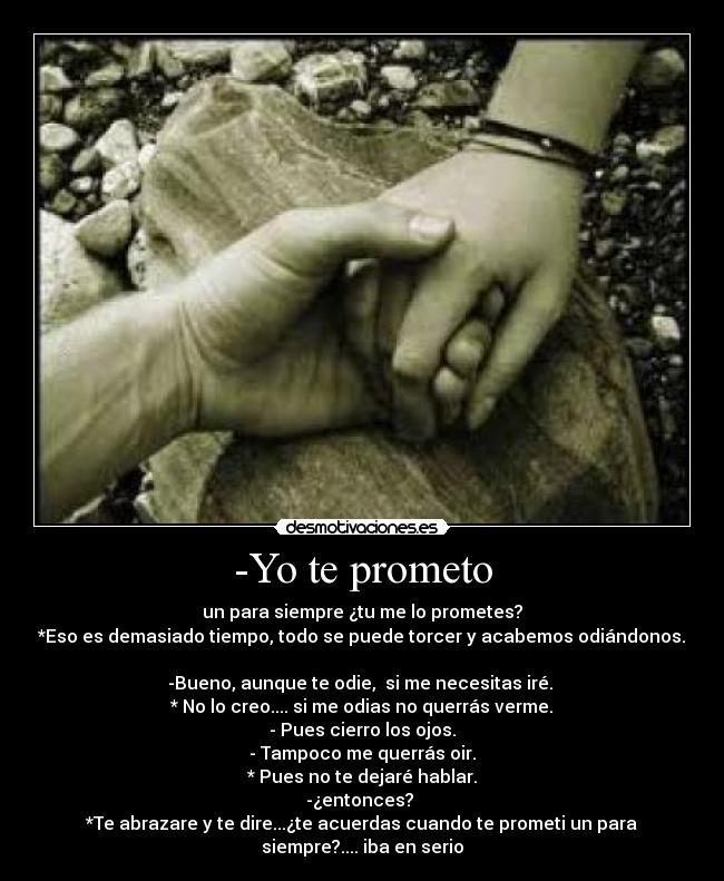 -Yo te prometo -