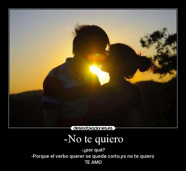 No te quiero | Desmotivaciones