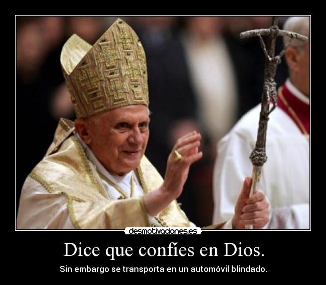 Dice que confíes en Dios. - 