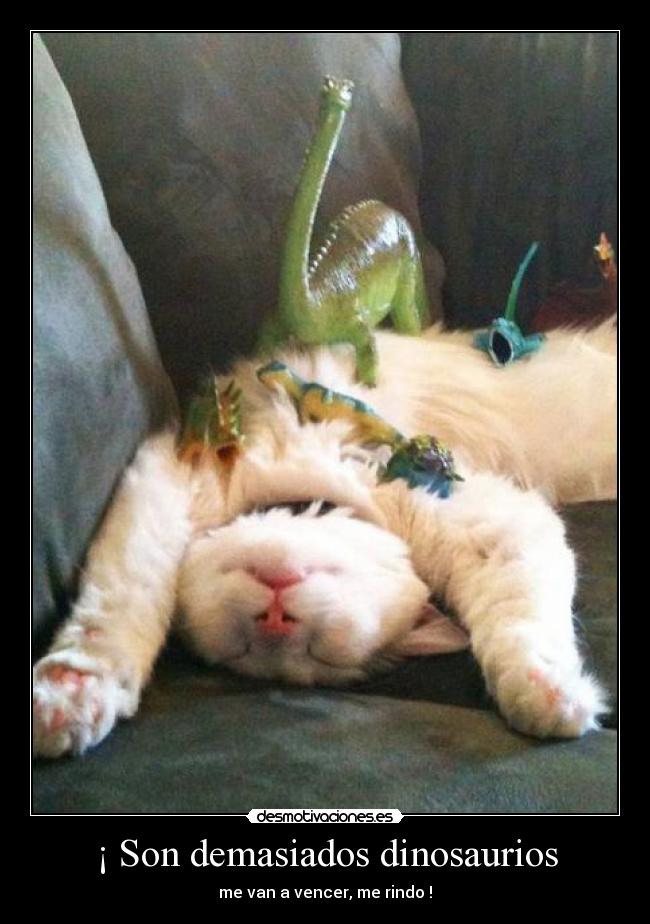 ¡ Son demasiados dinosaurios - 