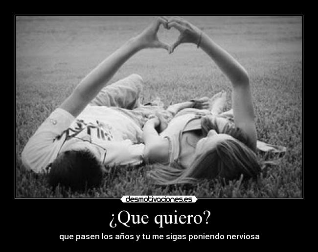 ¿Que quiero? - 