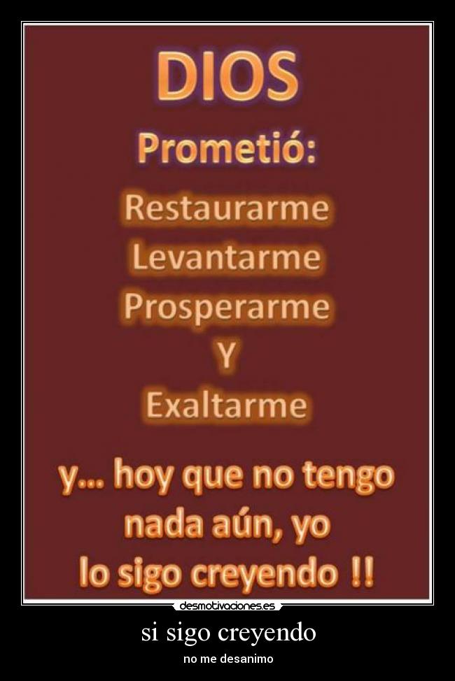 si sigo creyendo -