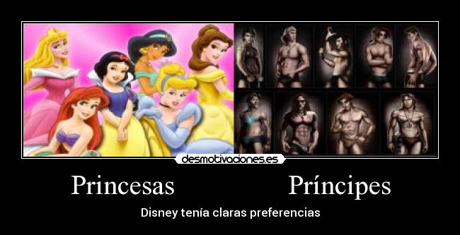 Princesas                Príncipes - Disney tenía claras preferencias
