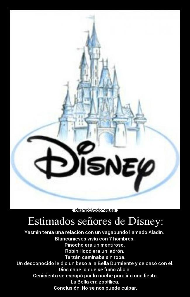 Estimados señores de Disney: -