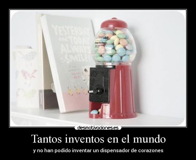 Tantos inventos en el mundo -