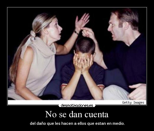 No se dan cuenta -