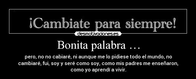 Bonita palabra … -