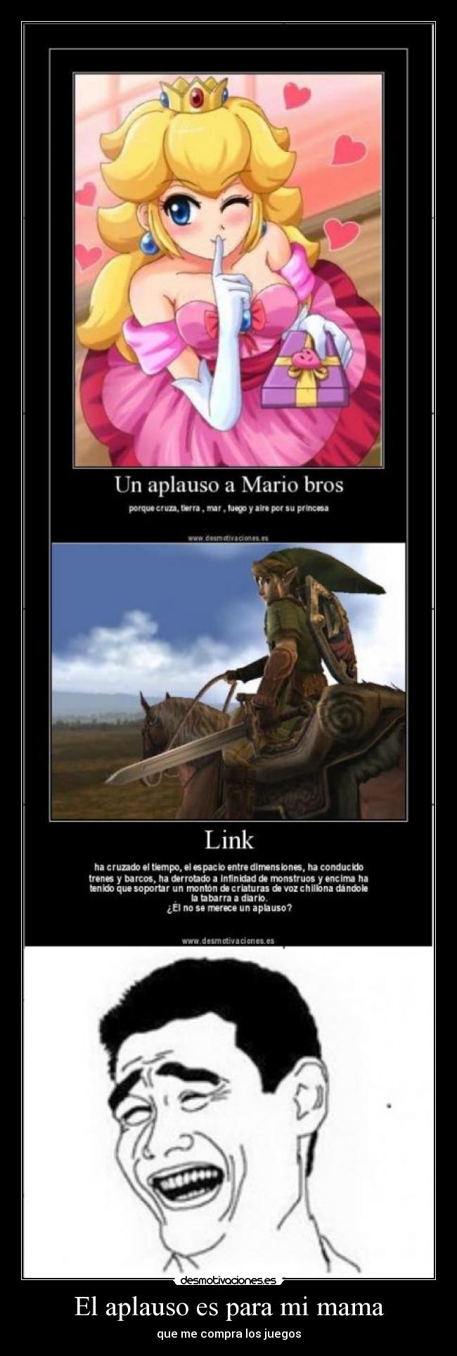 El aplauso es para mi mama - que me compra los juegos