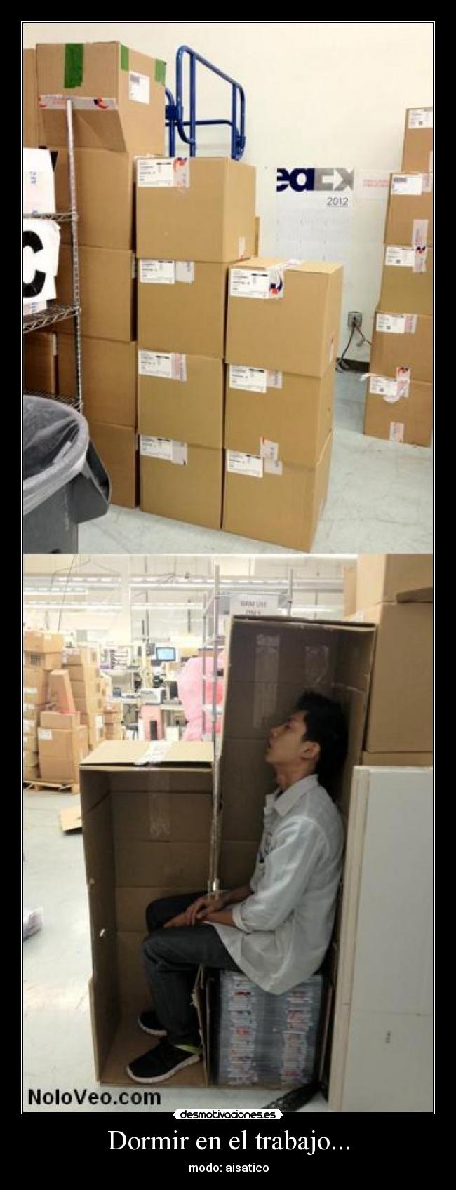 Dormir en el trabajo... - modo: aisatico