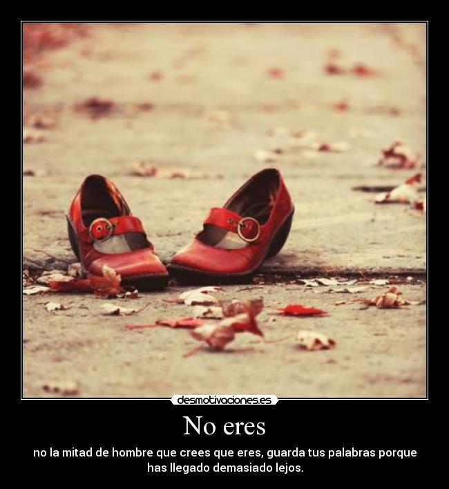 No eres - 