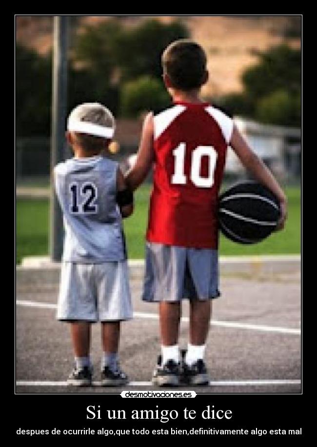 Si un amigo te dice - 