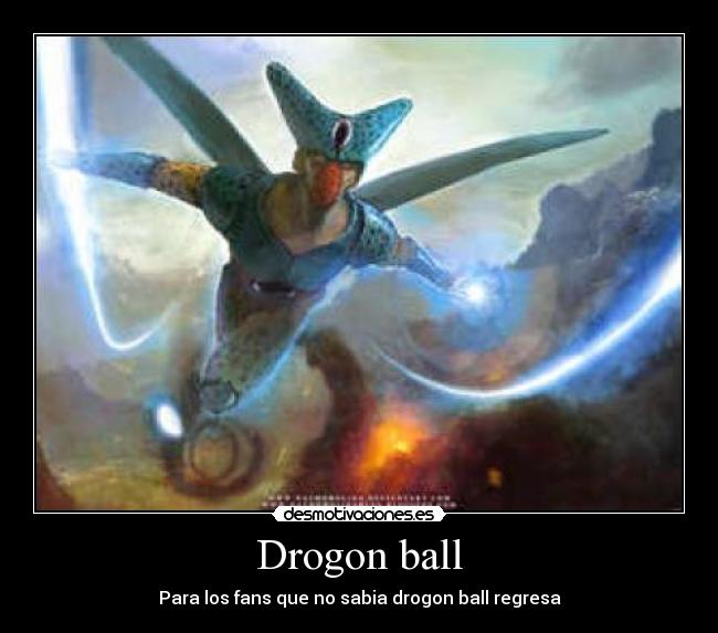 Drogon ball - Para los fans que no sabia drogon ball regresa