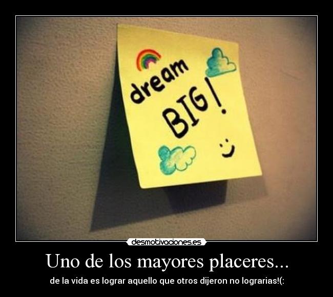 Uno de los mayores placeres... -