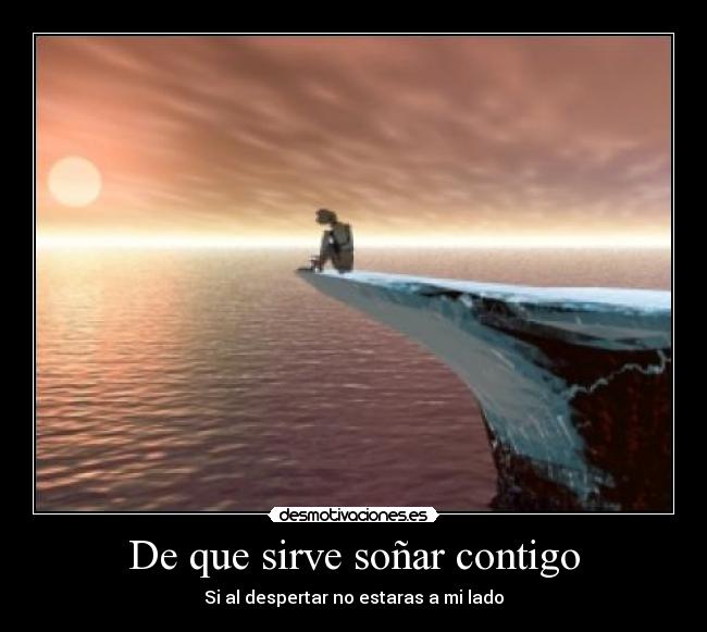 De que sirve soñar contigo - 