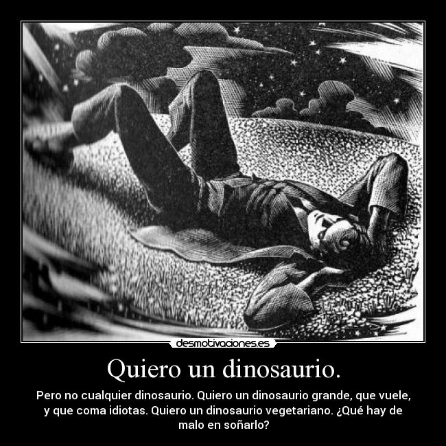 Quiero un dinosaurio. - 