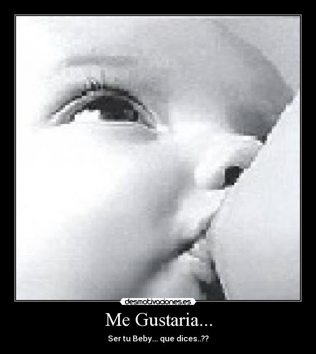 Me Gustaria... -