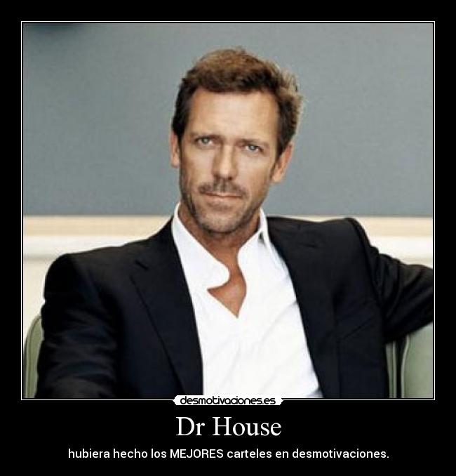 Dr House -