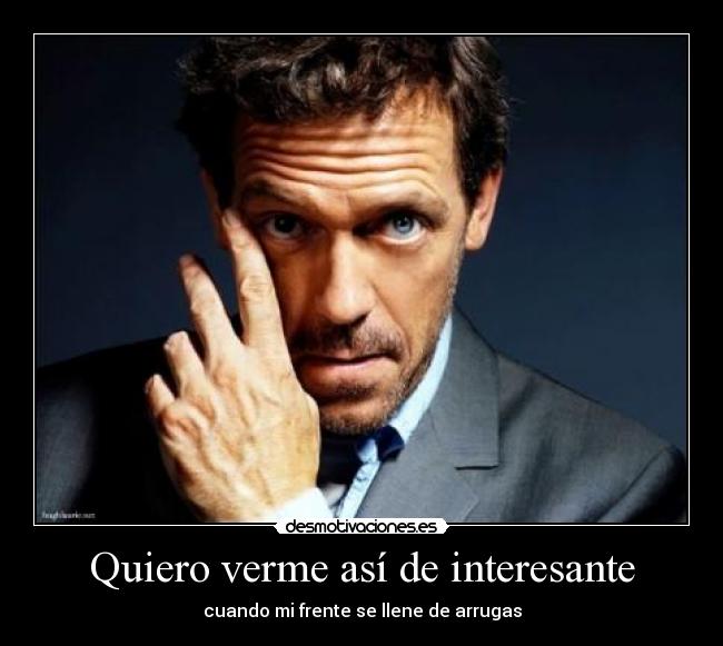Quiero verme así de interesante -