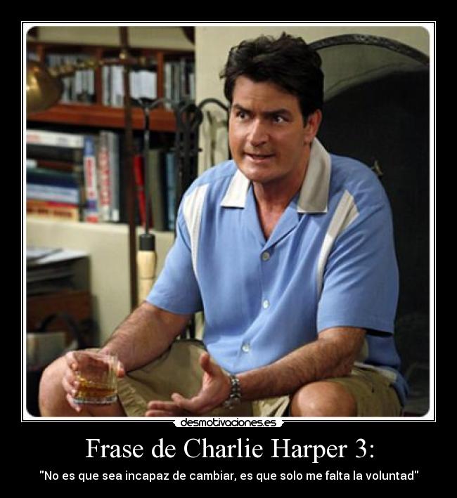 Frase de Charlie Harper 3: - 