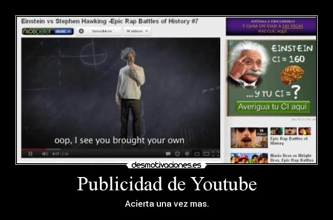 Publicidad de Youtube - Acierta una vez mas.