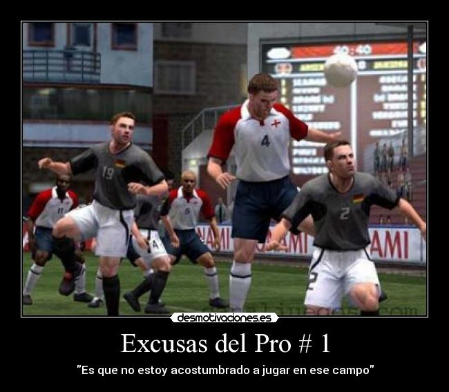 Excusas del Pro # 1 -