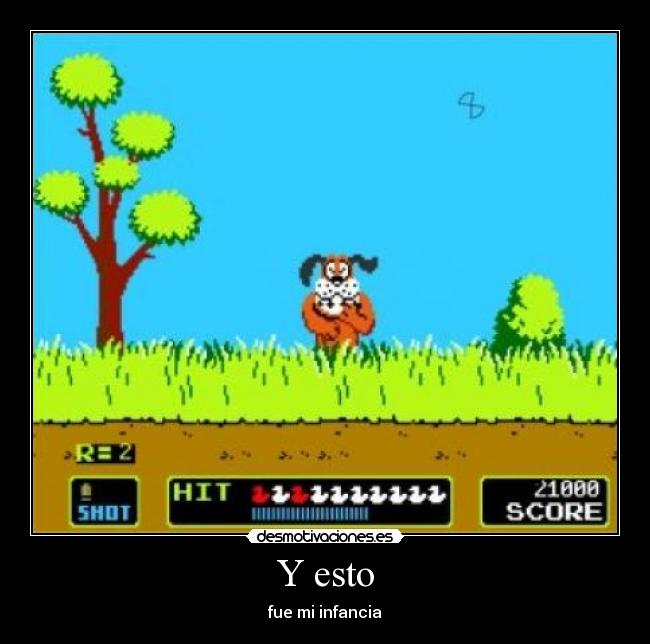 Y esto - fue mi infancia