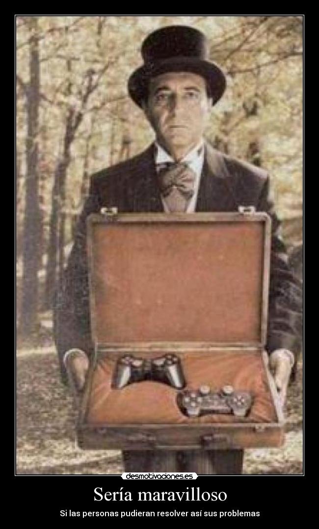 Sería maravilloso - 